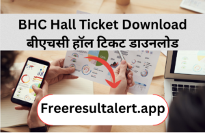 BHC Hall Ticket Download  