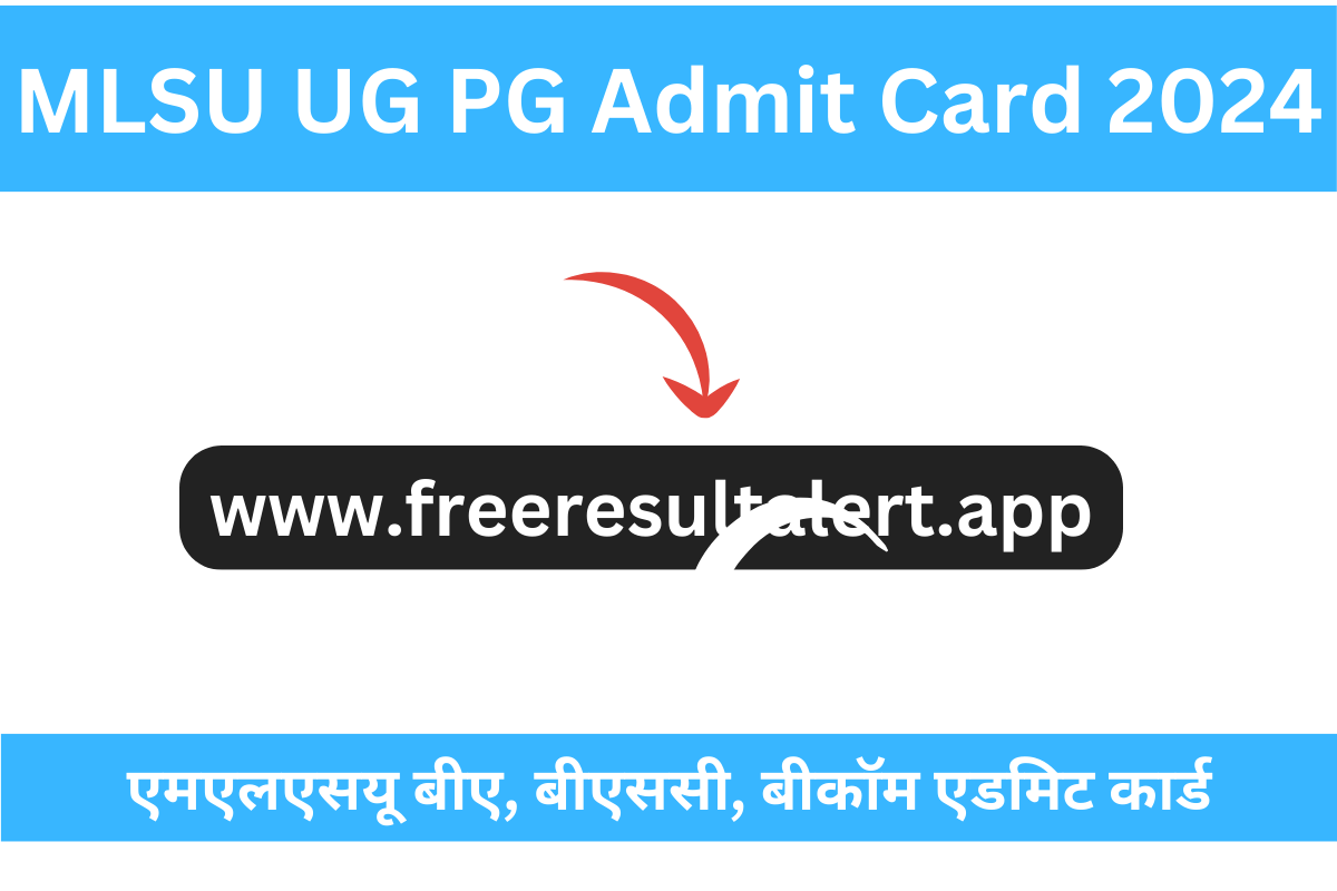 MLSU UG PG Admit Card 2024