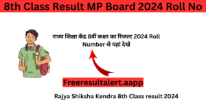 8th Class Result MP Board 2024 Roll No