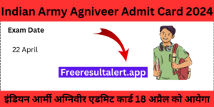 Indian Army Agniveer Admit Card 2024