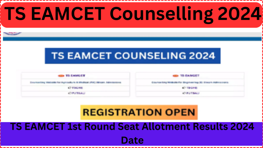 TS EAMCET 1st Round Seat Allotment Results 2024 Date